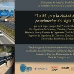 Conferencia: «La M-40 y la ciudad de las postrimerías del siglo XX»