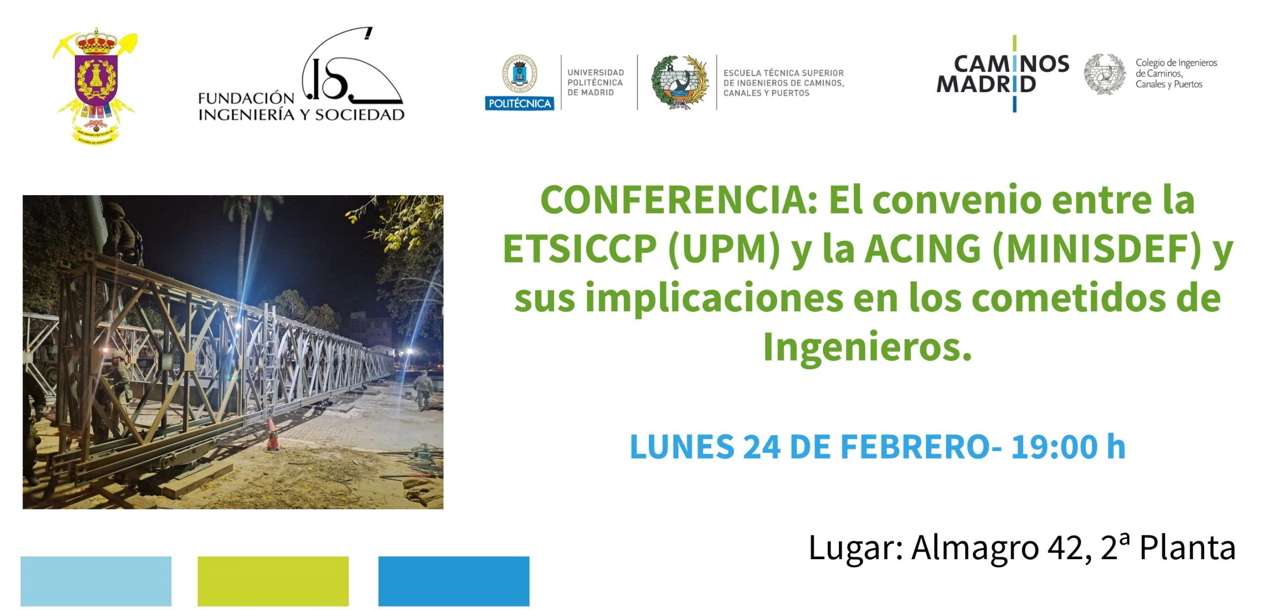 Conferencia: El convenio entre la ETSICCP (UPM) y la ACING (MINISDEF) y sus implicaciones en los cometidos de Ingenieros